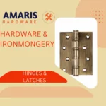 Hinges & latches Amaris hardware