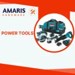 Power Tools Amaris Hardware
